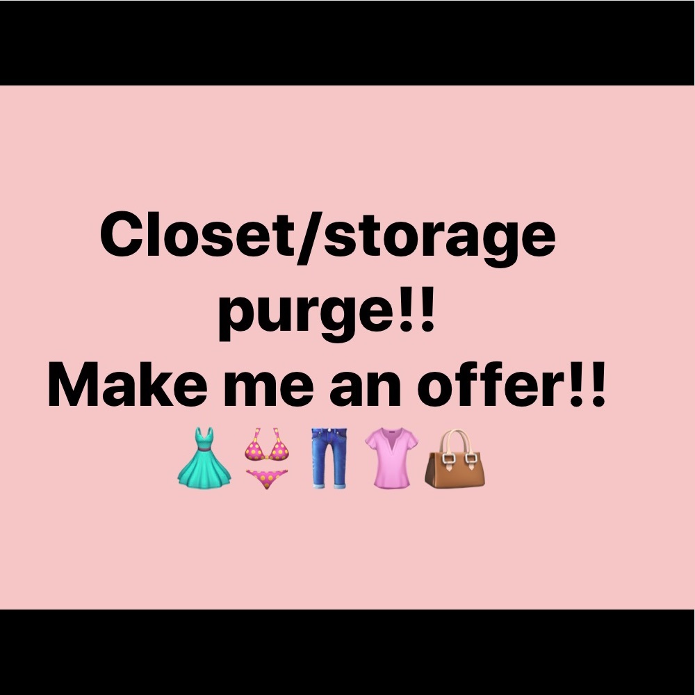 Closet and storage clean out!!
